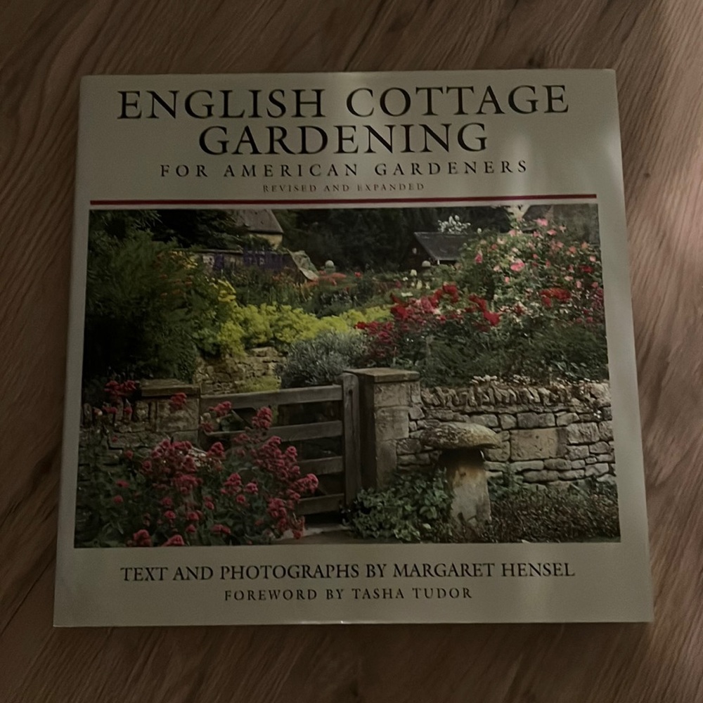 Book: English Cottage Gardening for American gardeners - Margaret Hensel
